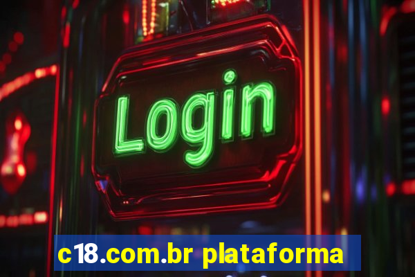 c18.com.br plataforma